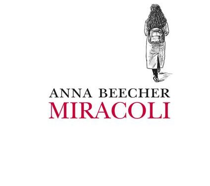 Recensione  in  Anteprima    Miracoli di Anna Beecher